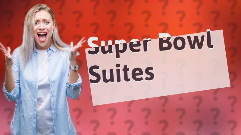 Super Bowl Suites