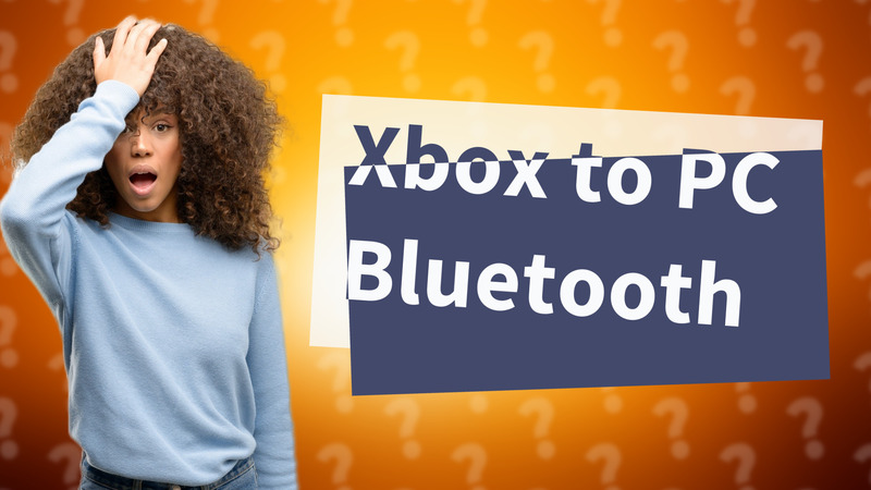 Xbox to PC Bluetooth