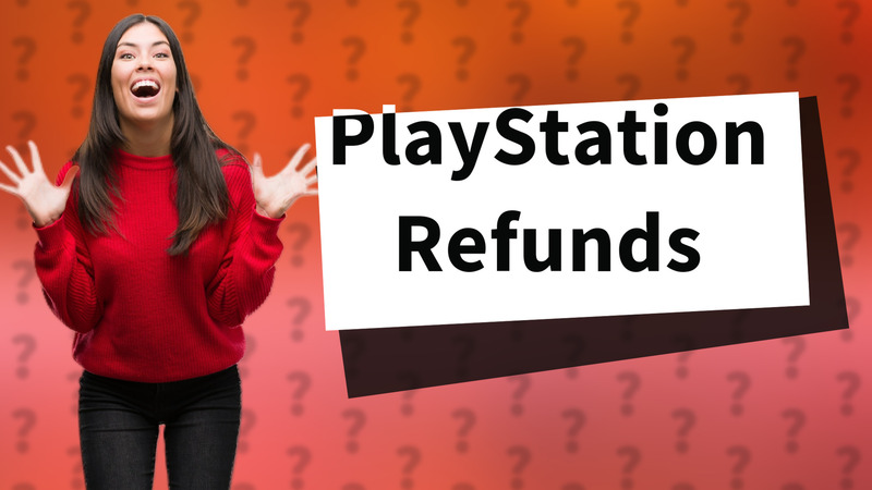 PlayStation Refunds