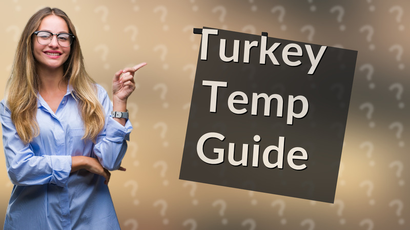 Turkey Temp Guide