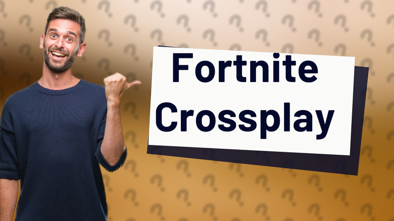 Fortnite Crossplay