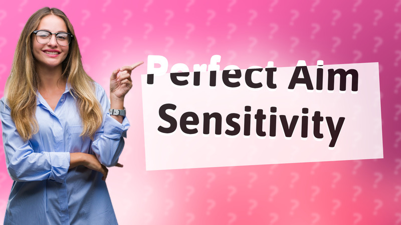 Perfect Aim Sensitivity