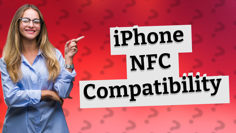 iPhone NFC Compatibility
