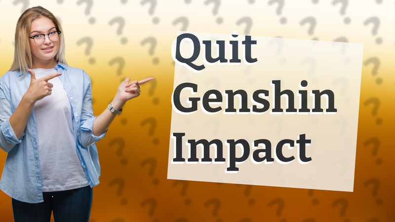 Quit Genshin Impact