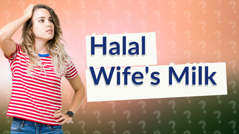 Halal Wife's Milk