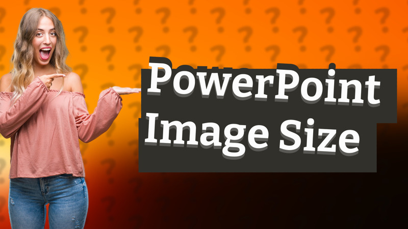 PowerPoint Image Size