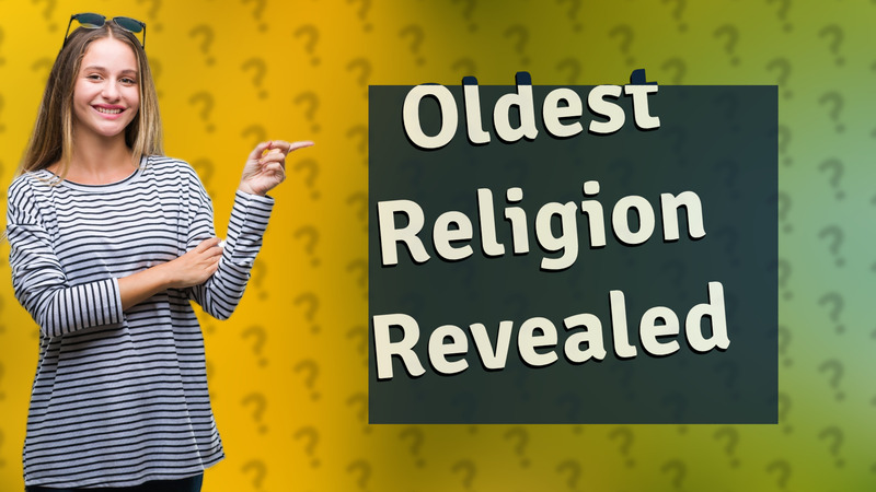 Oldest Religion Revealed