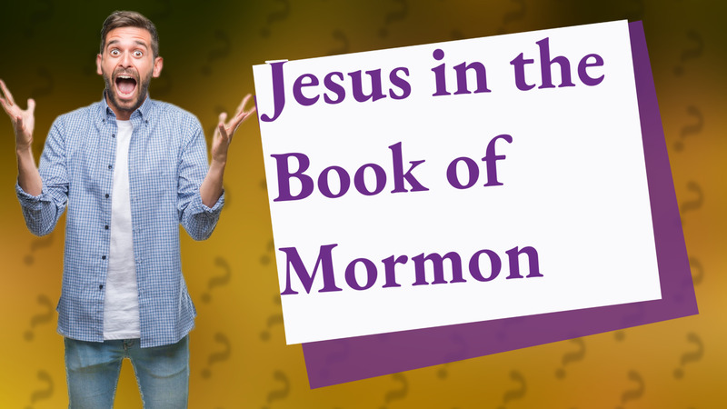 Jesus in the Book of Mormon