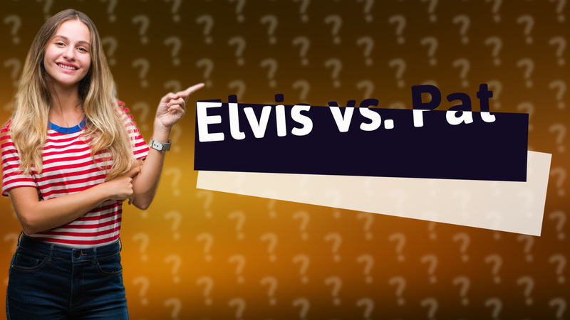 Elvis vs. Pat