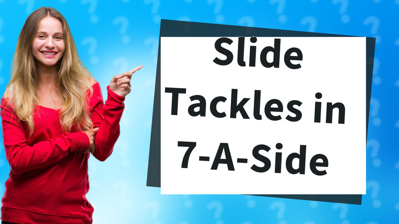 Slide Tackles in 7-A-Side