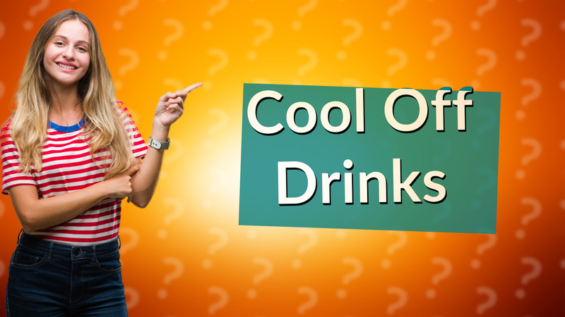 Cool Off Drinks