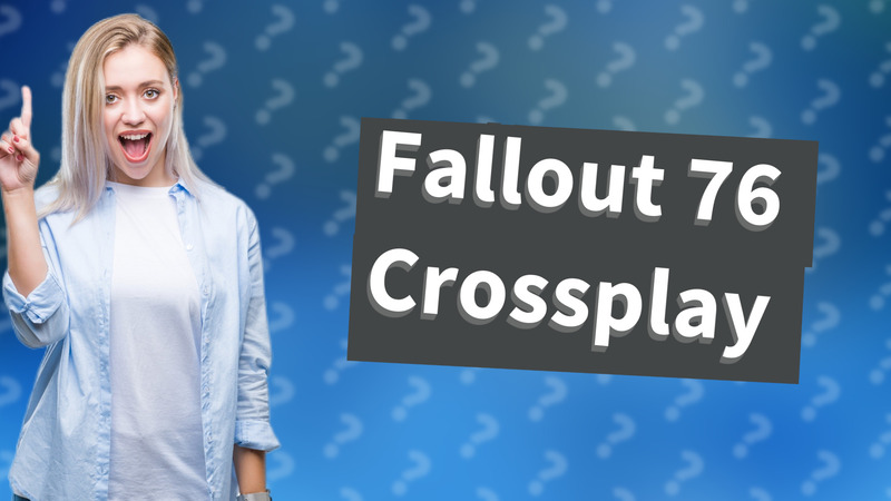 Fallout 76 Crossplay