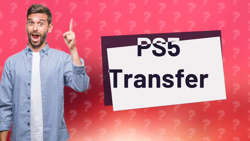 PS5 Transfer