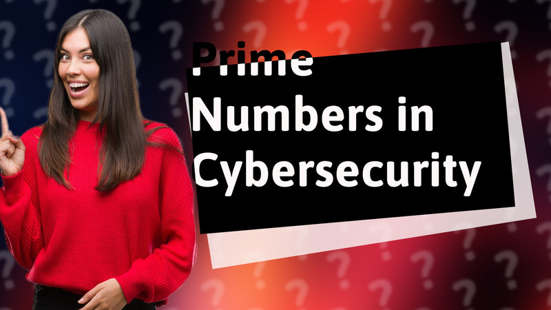 Prime Numbers in Cybersecurity