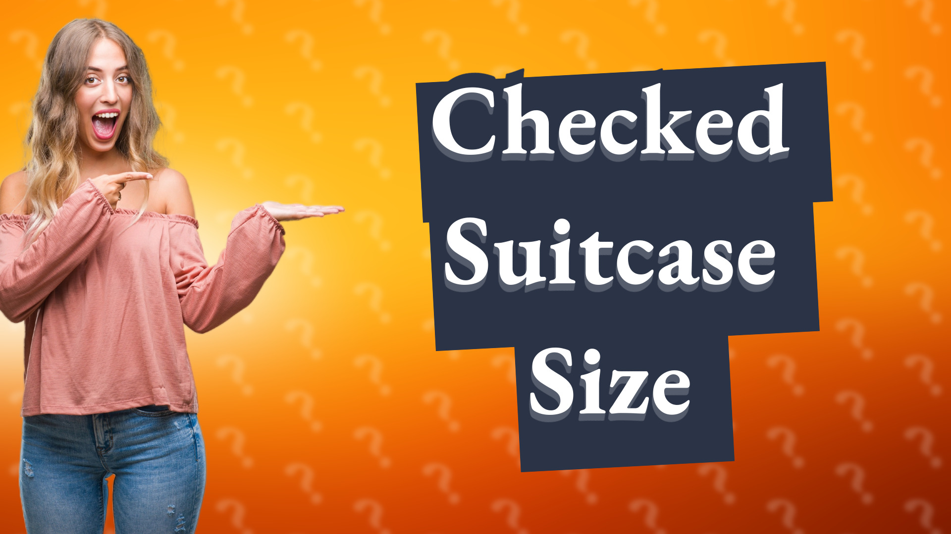 Checked Suitcase Size