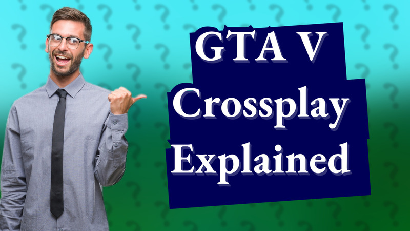 GTA V Crossplay Explained