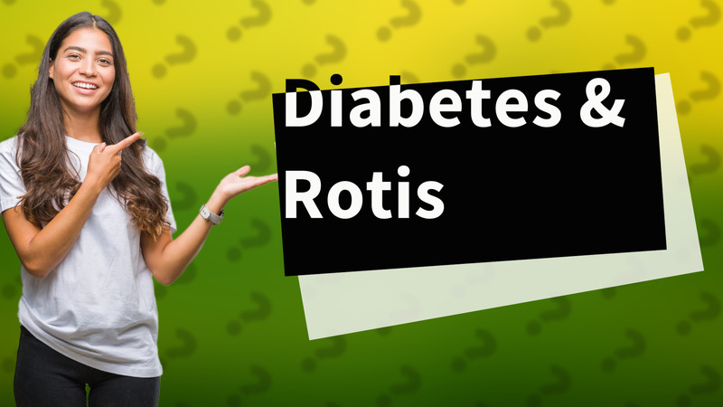 Diabetes & Rotis