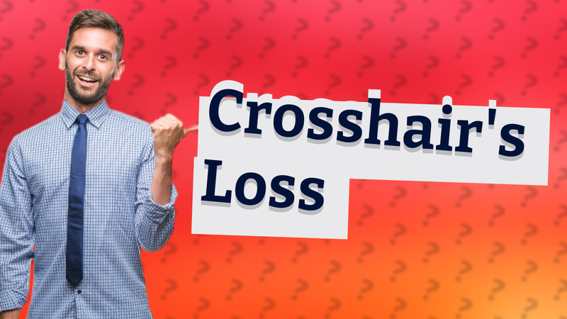 Crosshair's Loss