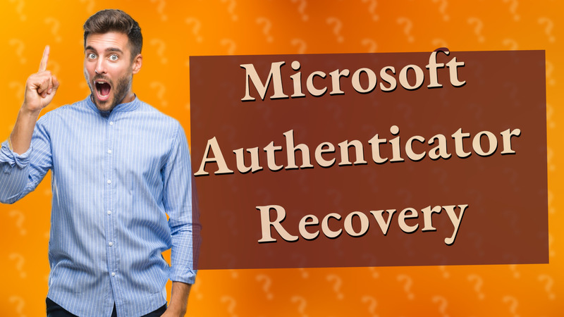Microsoft Authenticator Recovery