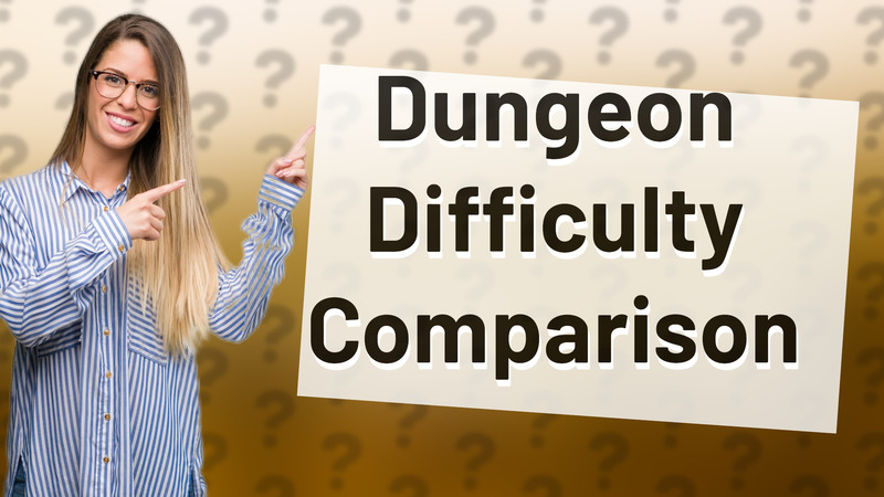 Dungeon Difficulty Comparison
