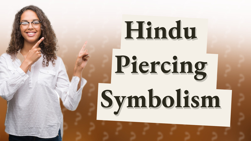Hindu Piercing Symbolism