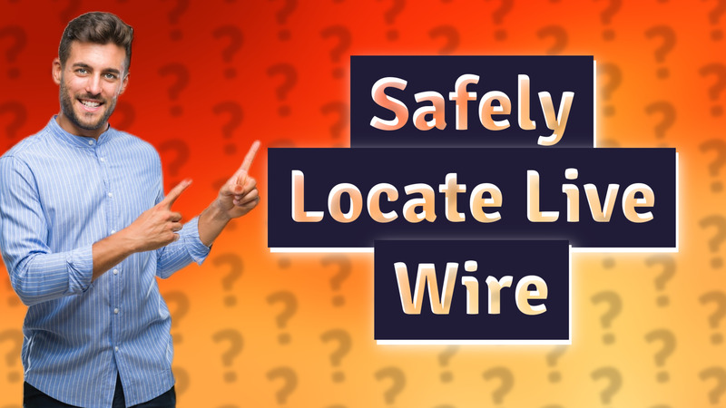 Safely Locate Live Wire