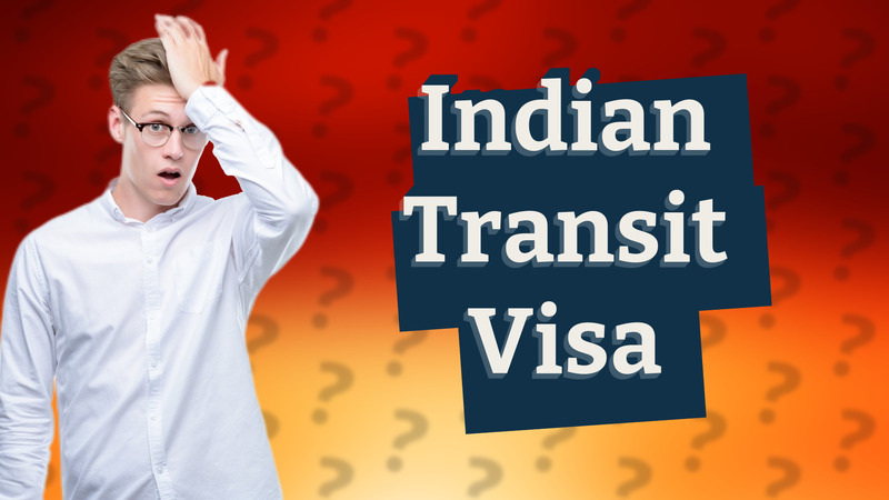 Indian Transit Visa