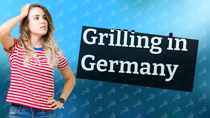 Grilling in Germany