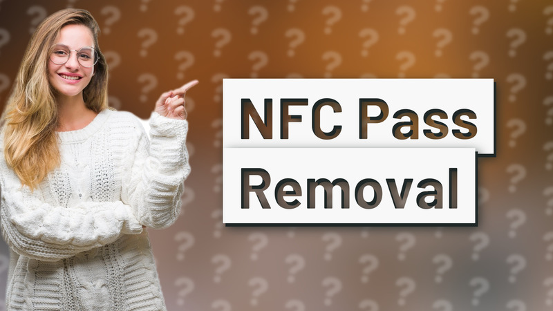 NFC Pass Removal