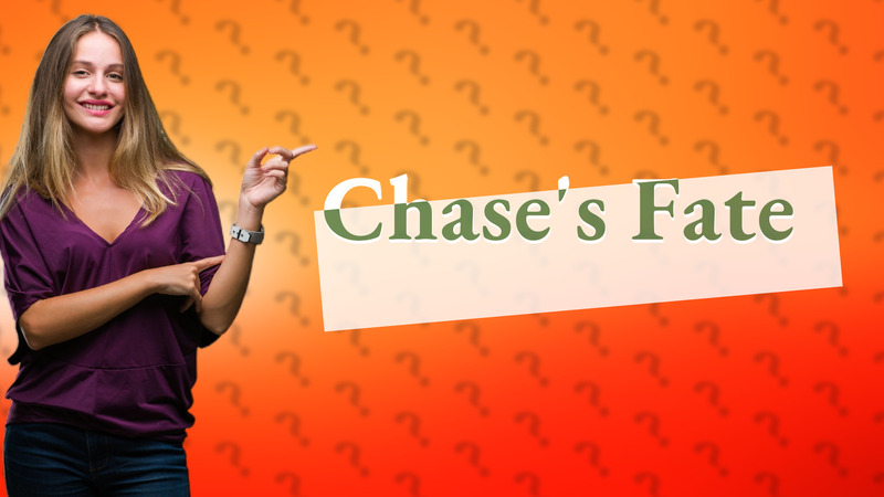 Chase's Fate