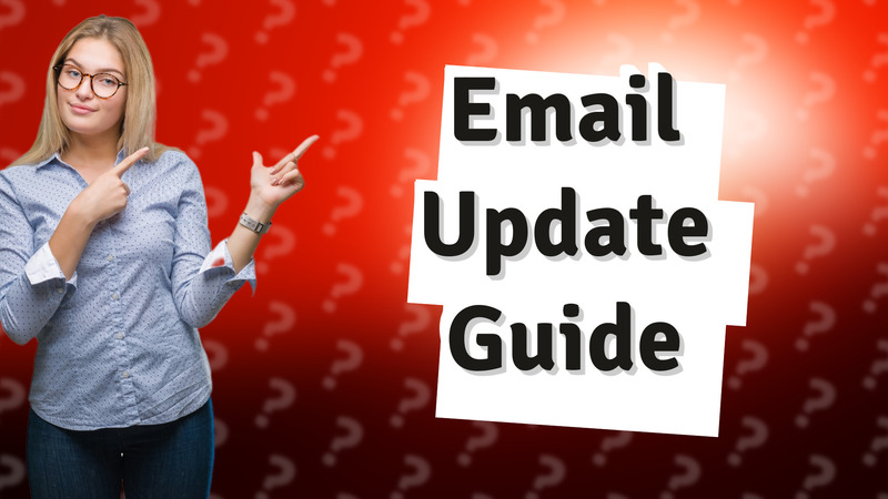 Email Update Guide