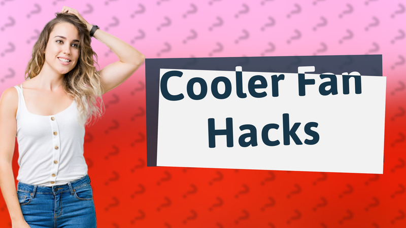 Cooler Fan Hacks