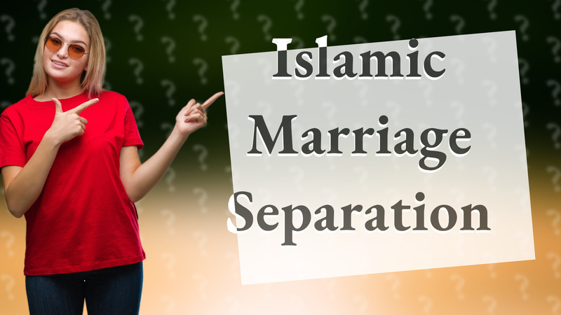 Islamic Marriage Separation