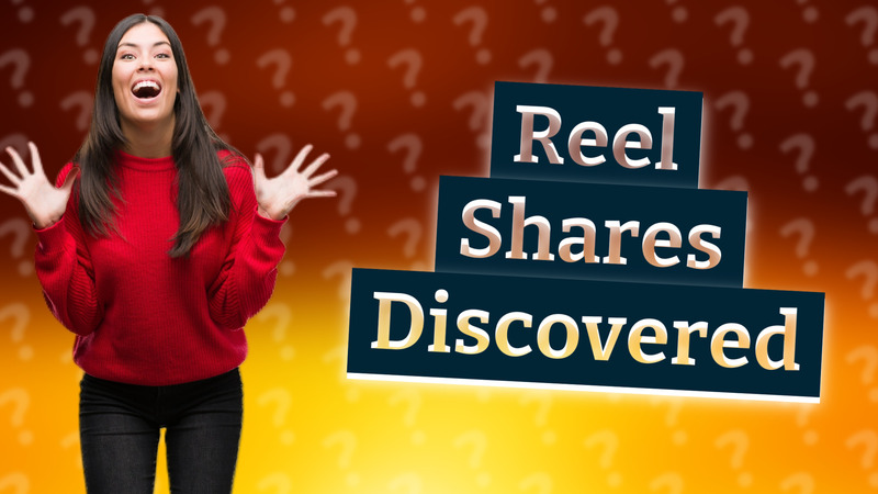 Reel Shares Discovered