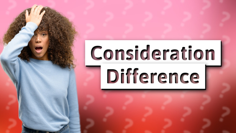 Consideration Difference