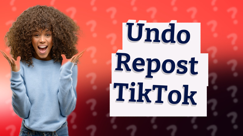 Undo Repost TikTok
