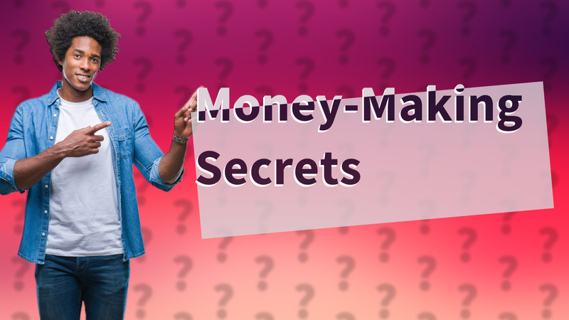Money-Making Secrets