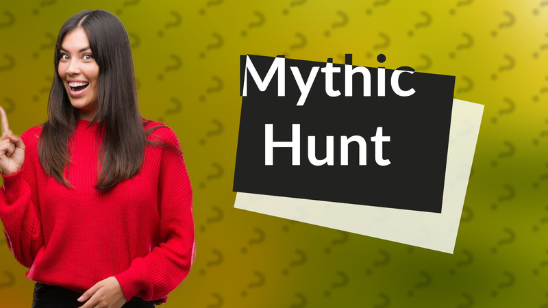 Mythic Hunt