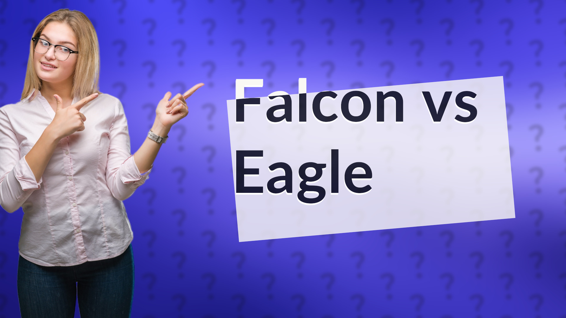 Falcon vs Eagle