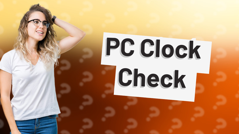 PC Clock Check