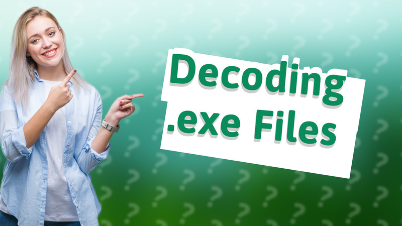 Decoding .exe Files