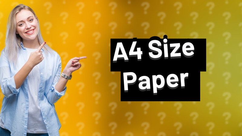 A4 Size Paper