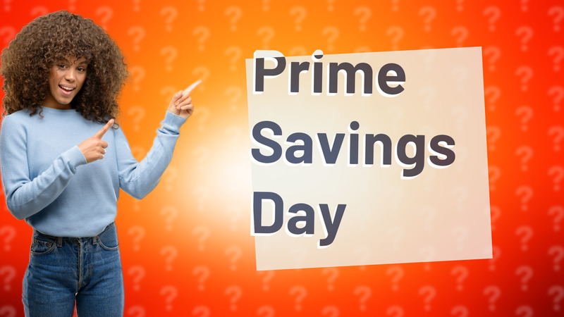 Prime Savings Day