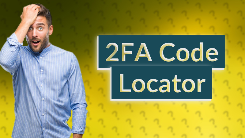 2FA Code Locator