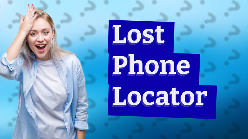 Lost Phone Locator