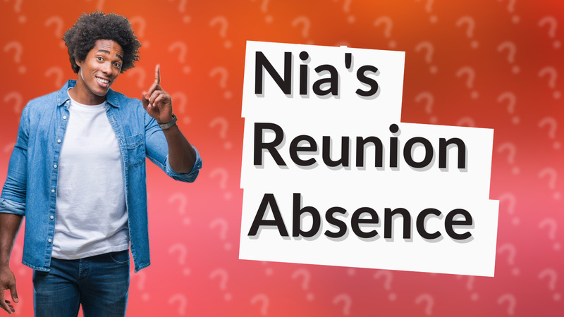 Nia's Reunion Absence