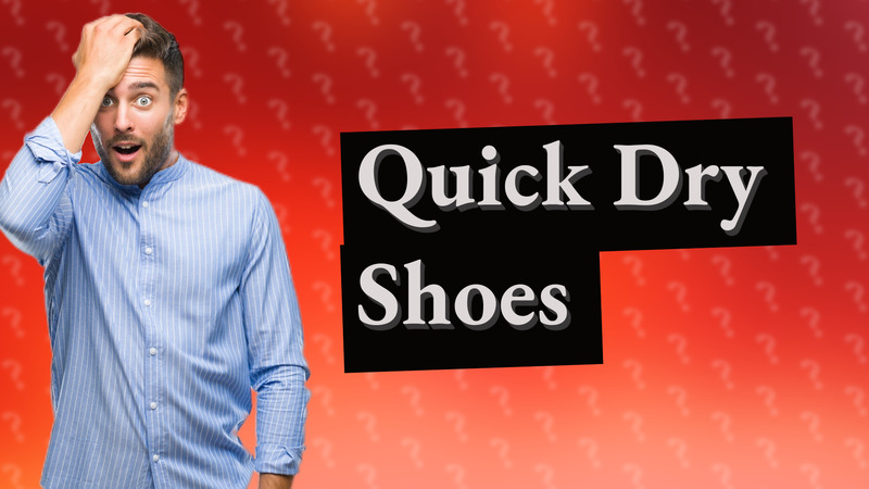 Quick Dry Shoes