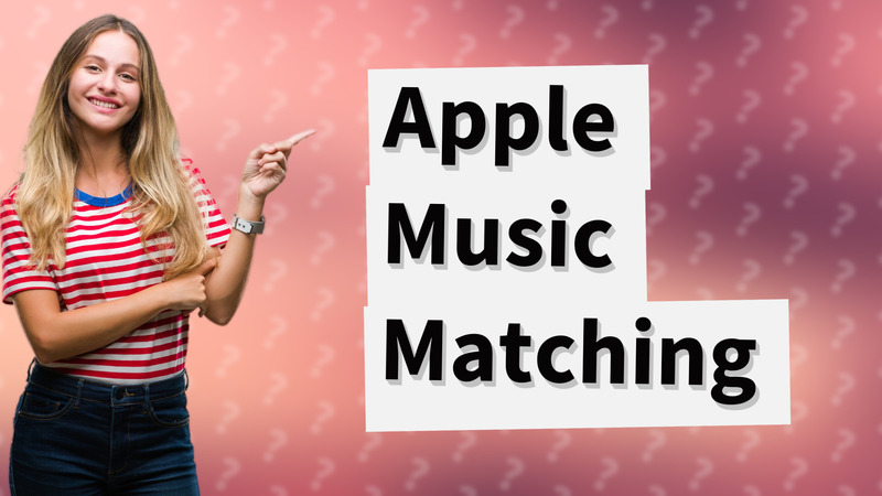 Apple Music Matching