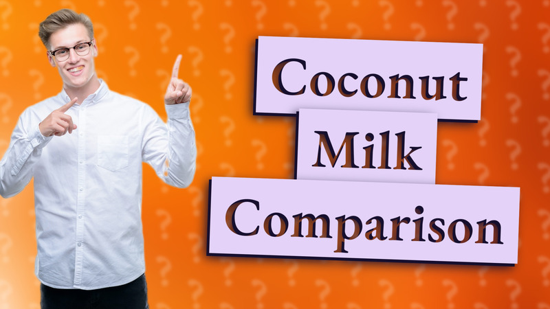 Coconut Milk Comparison