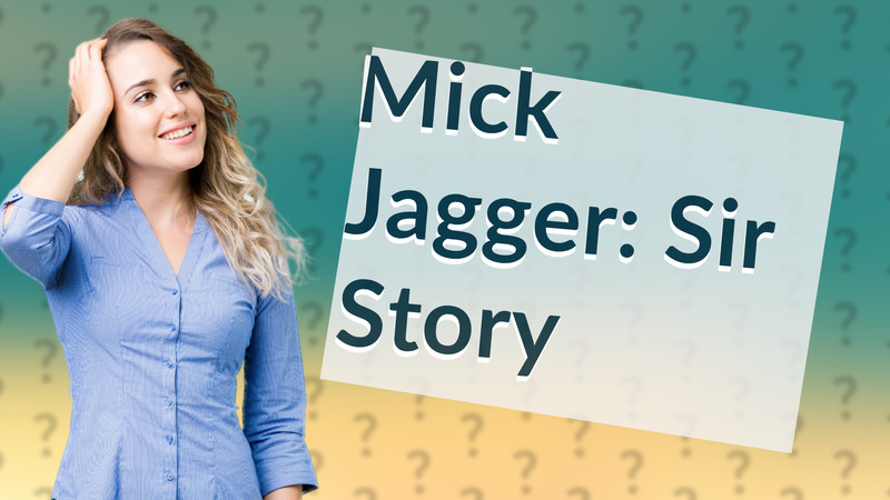 Mick Jagger: Sir Story